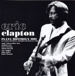 Eric Clapton: Plays Montreux 1992 (Beano)