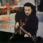 U2: Stop The Traffic: Rock & Roll (Beech Marten Records)