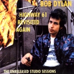 Bob Dylan: Highway 61 Revisited Again - The Unreleased Studio Sessions (Desconocida)