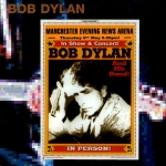 Bob Dylan: Manchester 2002 (Crystal Cat Records)