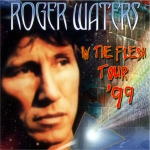 Roger Waters: In The Flesh Tour '99 (Harvested Records)