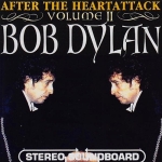 Bob Dylan: After The Heartattack - Volume 2 (Midas Touch)