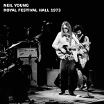 Neil Young: Royal Festival Hall 1973 (Unknown)
