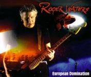 Roger Waters: European Domination (Siréne)
