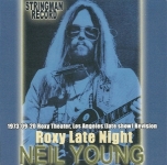 Neil Young: Roxy Late Night (Stringman Record)