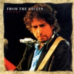 Bob Dylan: From The Vaults - Volume 1 (Dandelion)