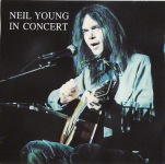 Neil Young: In Concert (The Swingin' Pig)