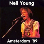 Neil Young: Amsterdam '89 (The Swingin' Pig)
