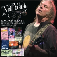 Neil Young: Road Of Plenty - The Unreleased Songs 1966-2010 & Live Rarities 1969-1984 - The Unreleased Songs 1966-2010 (The Godfather Records)