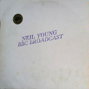 Neil Young: BBC Broadcast (Trade Mark Of Quality)