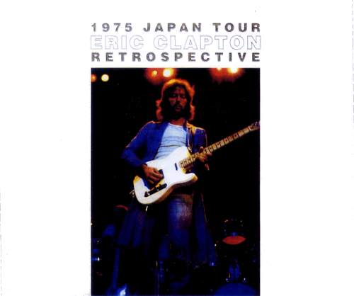 Eric Clapton: 1975 Japan Tour Retrospective (Front Page)