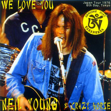 Neil Young: We Love You (Tarantura)