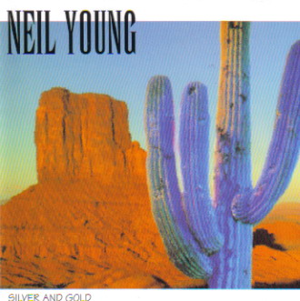 Neil Young: Silver And Gold (The Swingin' Pig)