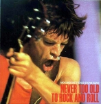 The Rolling Stones: Never Too Old To Rock and Roll (Dog N Cat Records)