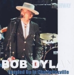 Bob Dylan: Tangled Up In Charlottesville (Highway)