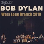 Bob Dylan: West Long Branch 2010 (Highway)
