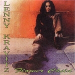Lenny Kravitz: Flower Child (Kiss The Stone)