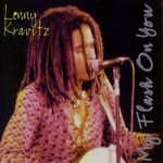 Lenny Kravitz: My Flash On You (Kiss The Stone)