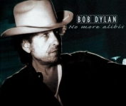 Bob Dylan: No More Alibis (Rattlesnake)